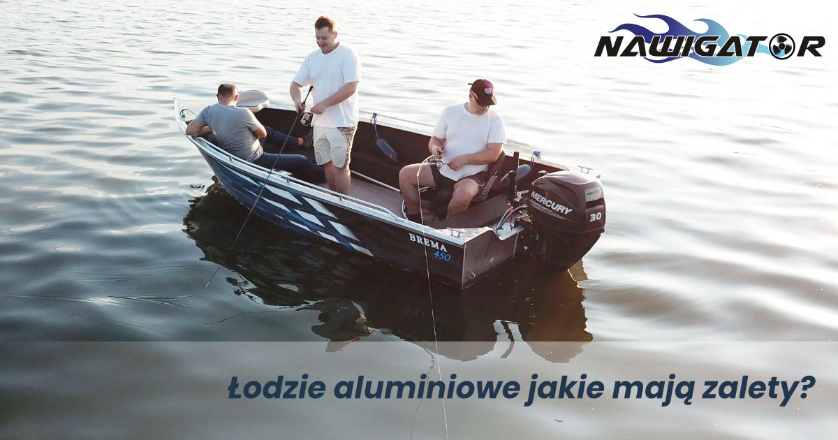 Łodzie aluminiowe: zalety i zastosowania